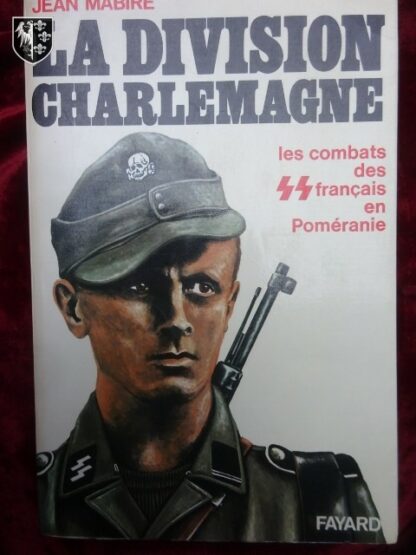 Livre La Division Charlemagne - Militaria allemand WWII