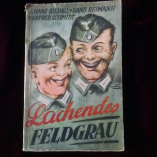 livre Lachendes Feldgrau - militaria allemand WWII