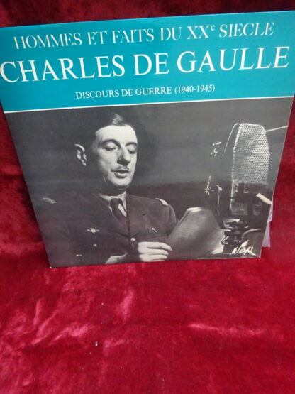 Disque 33 tours Charles de Gaulle discours de guerre (1940-1945) SERP
