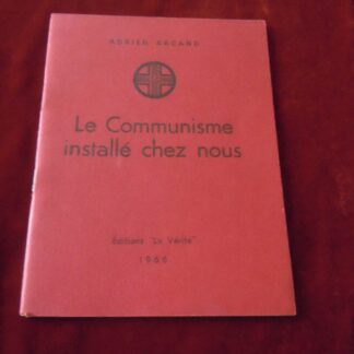 Brochure le communisme installé chez nous de Adrien Arcand