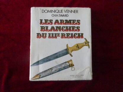 Livre Les armes blanches du Troisième Reich de Dominique Venner