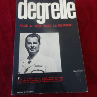 Livre Face à face avec le Rexisme -  Léon Degrelle