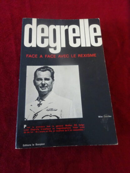 Livre Face à face avec le Rexisme -  Léon Degrelle